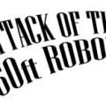 Attack of the 50ft Robot! – Jogo de destruição